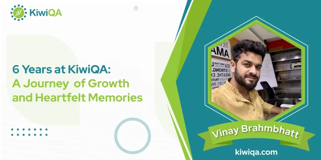 6-Years-at-KiwiQA-A-Journey-of-Growth-and-Heartfelt-Memories