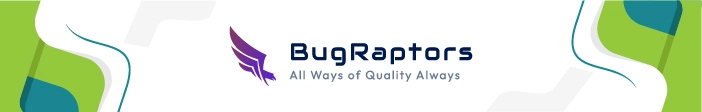 Software Testing Companies in USA - BugRaptors